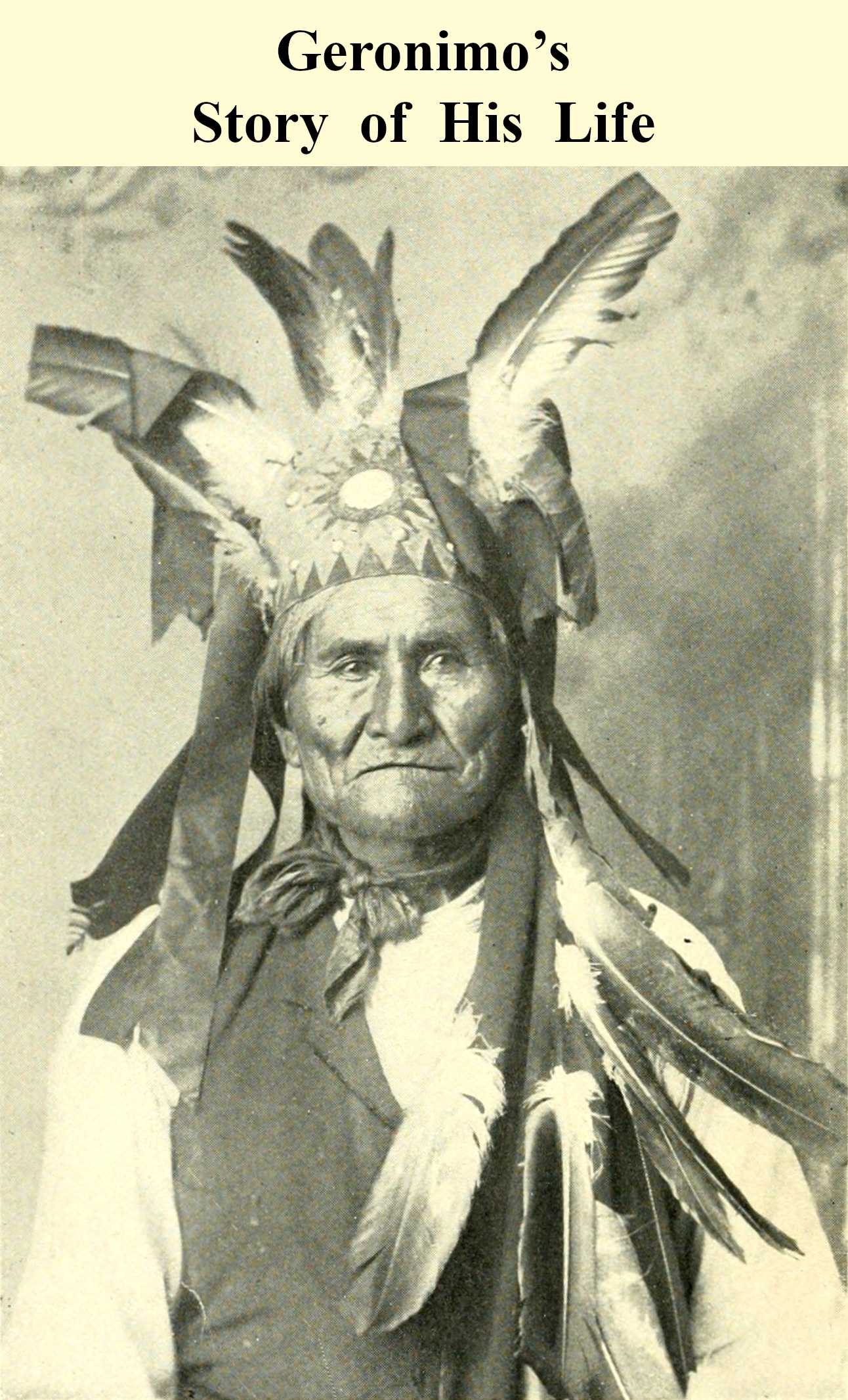 Geronimo's Story of His Life