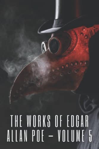 The Works of Edgar Allan Poe — Volume 5