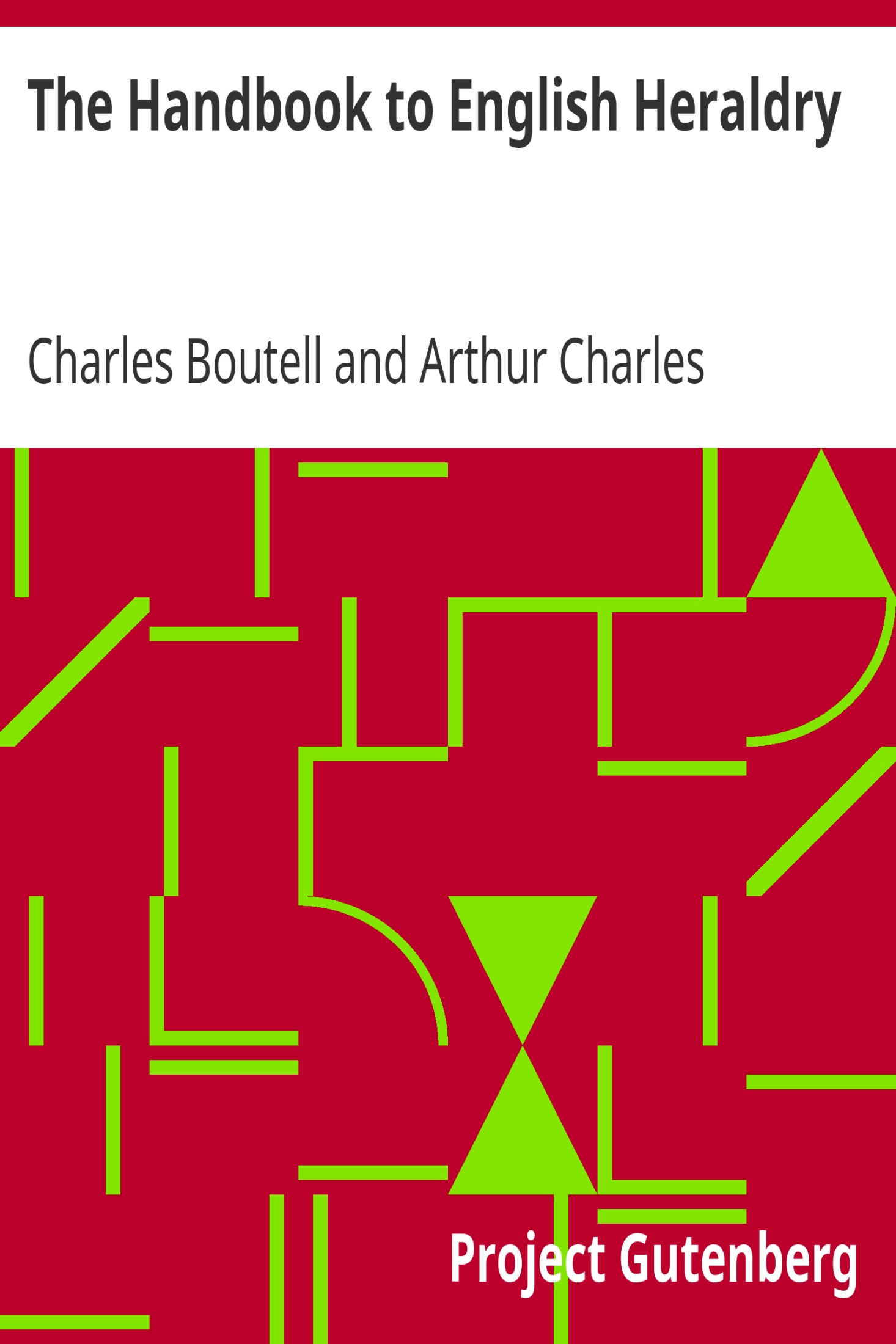 The Handbook to English Heraldry