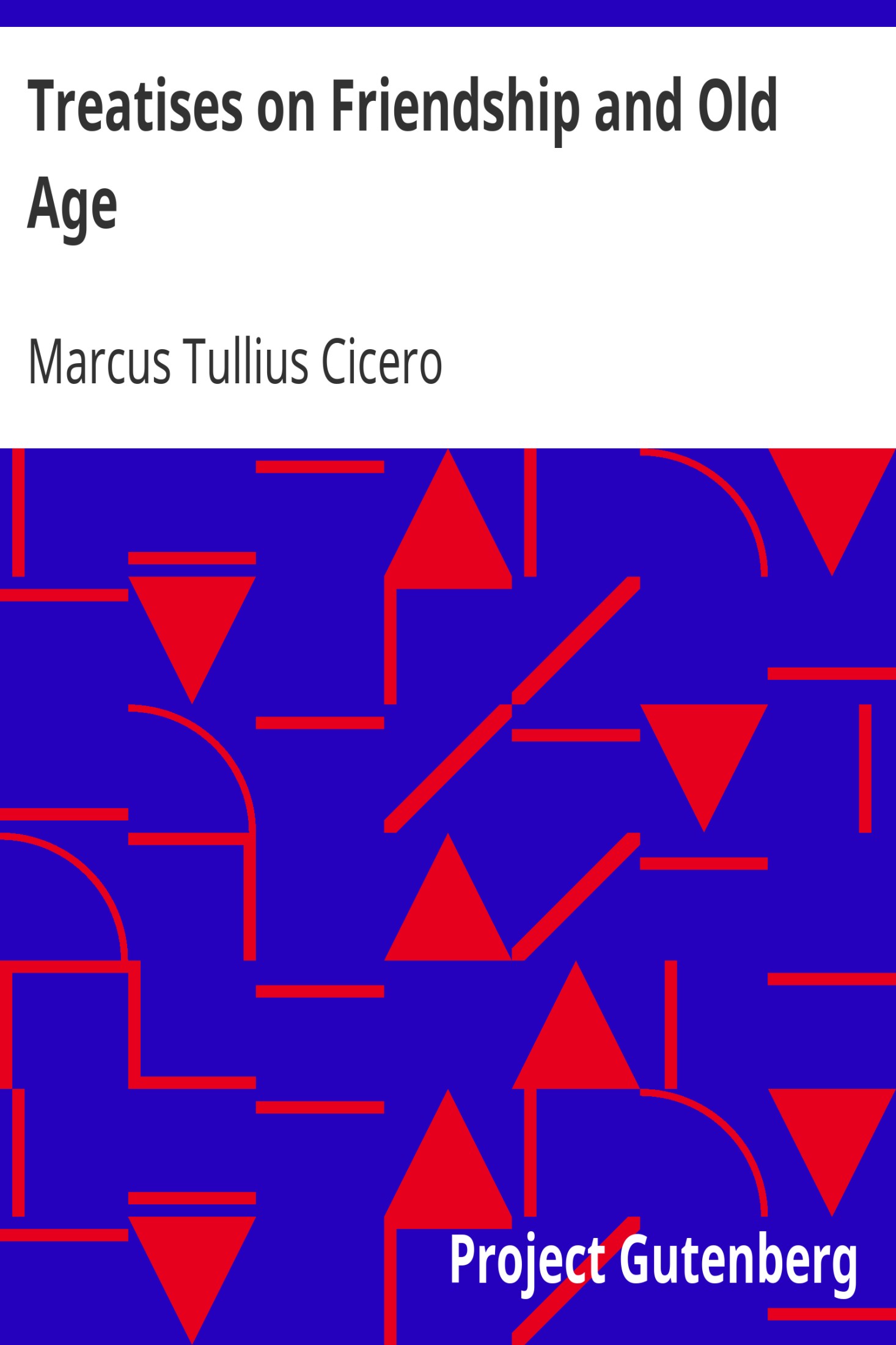 Treatises on Friendship and Old Age