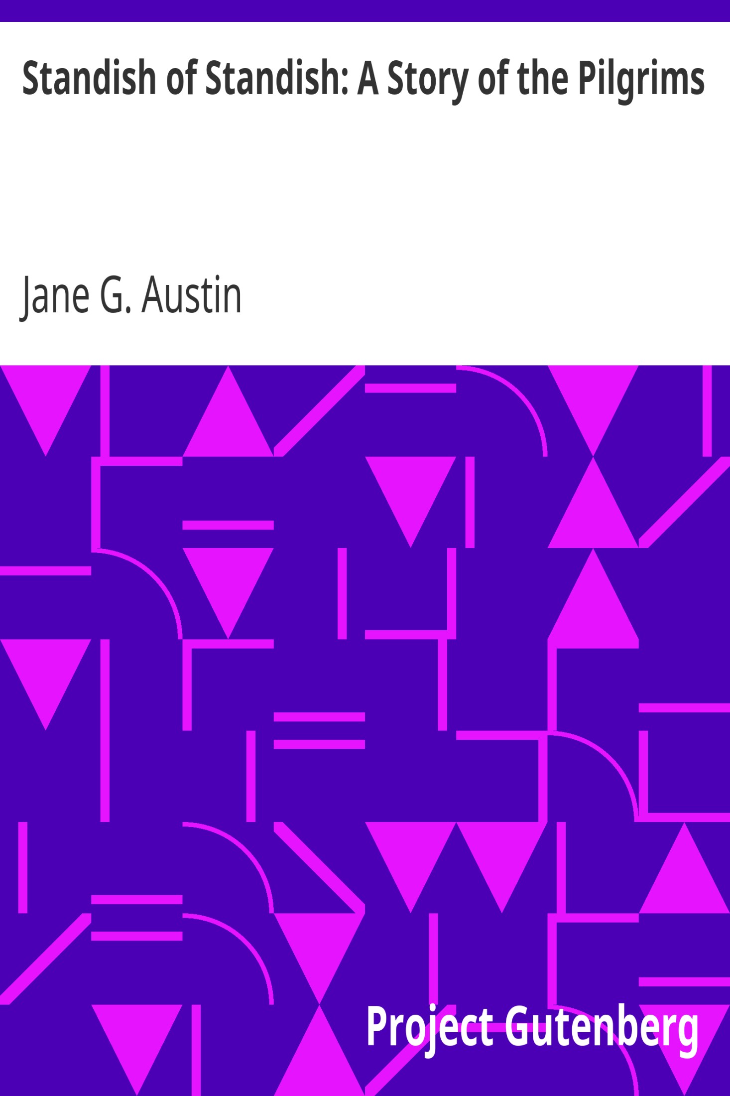 Standish of Standish: A Story of the Pilgrims