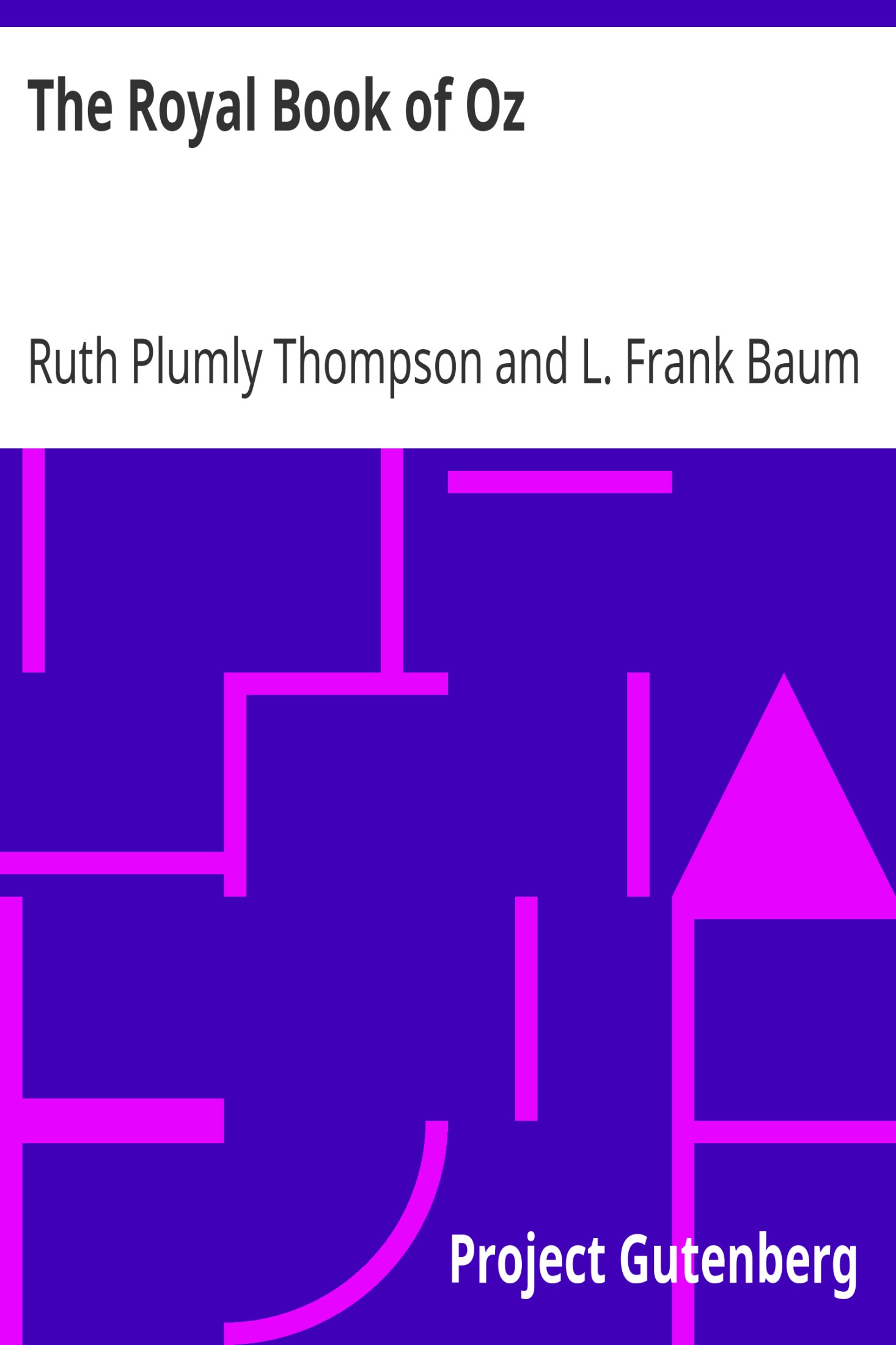 The Royal Book of Oz / In which the Scarecrow goes to search for his family tree and discovers that he is the Long Lost Emperor of the Silver Island