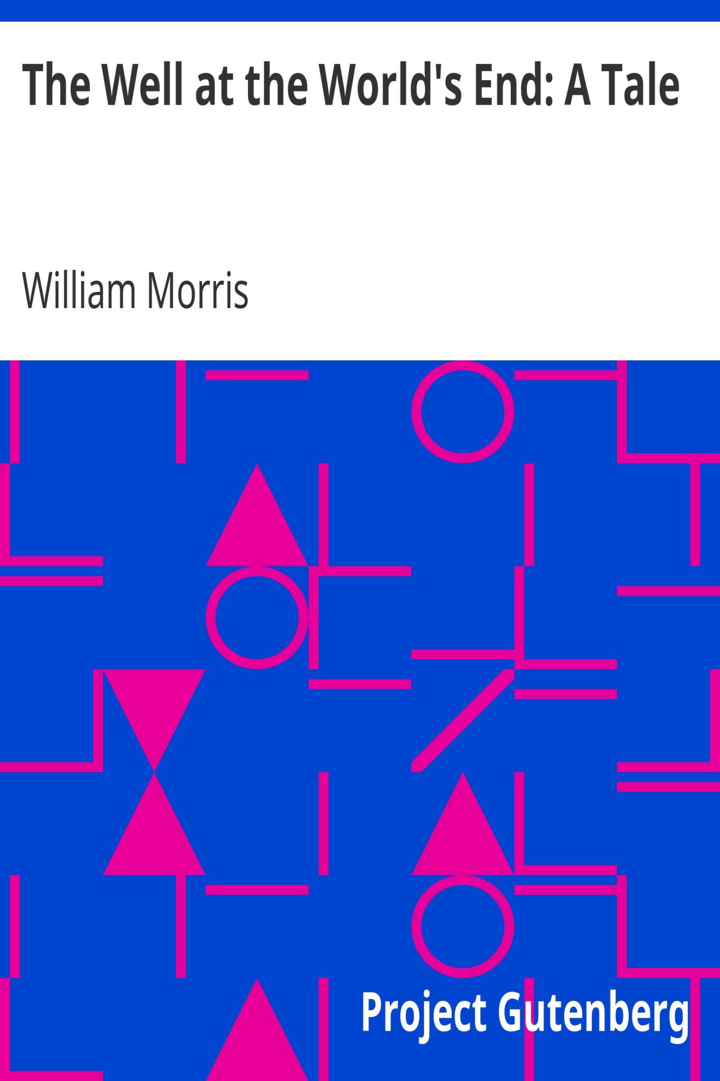 The Well at the World's End: A Tale