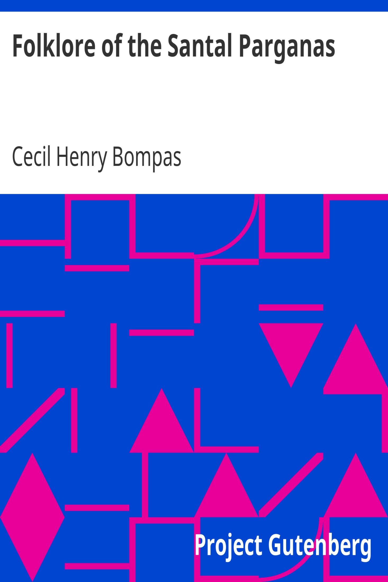 Folklore of the Santal Parganas