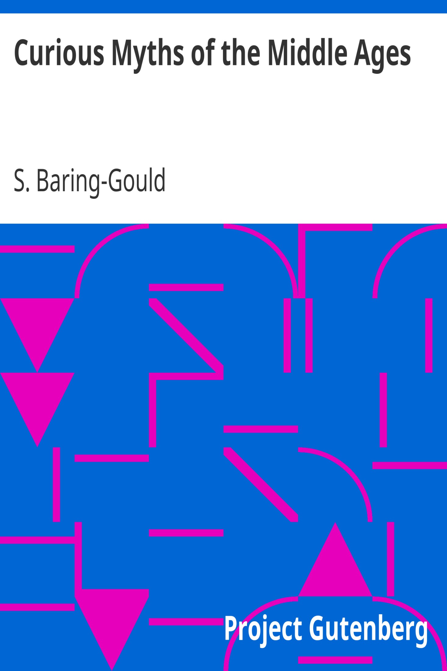 Curious Myths of the Middle Ages