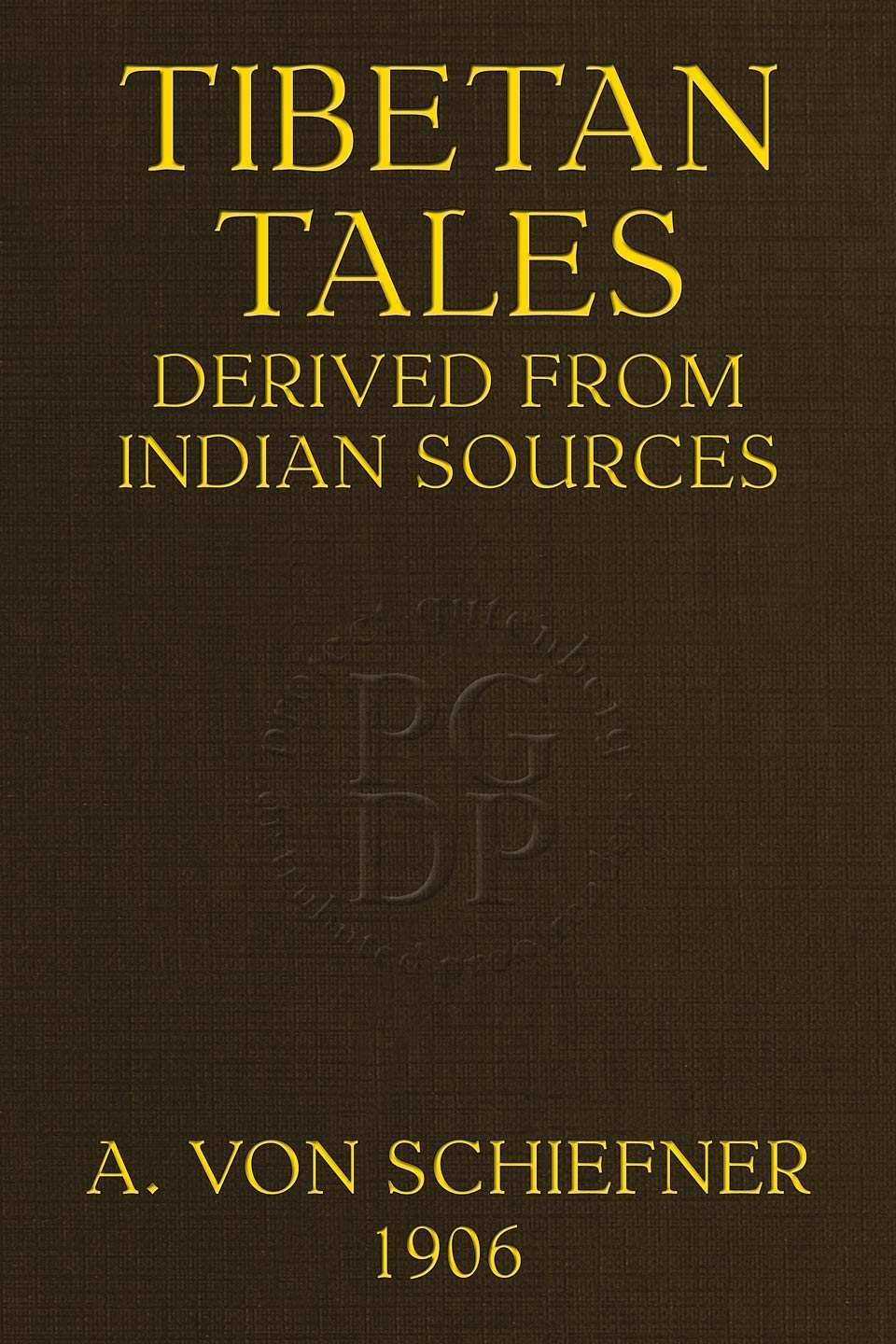 Tibetan Tales, Derived from Indian Sources