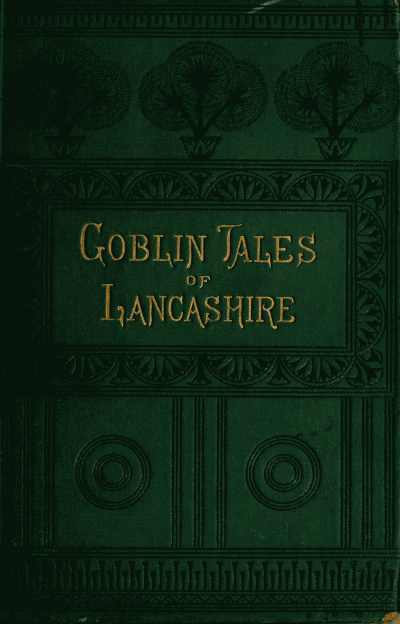 Goblin Tales of Lancashire