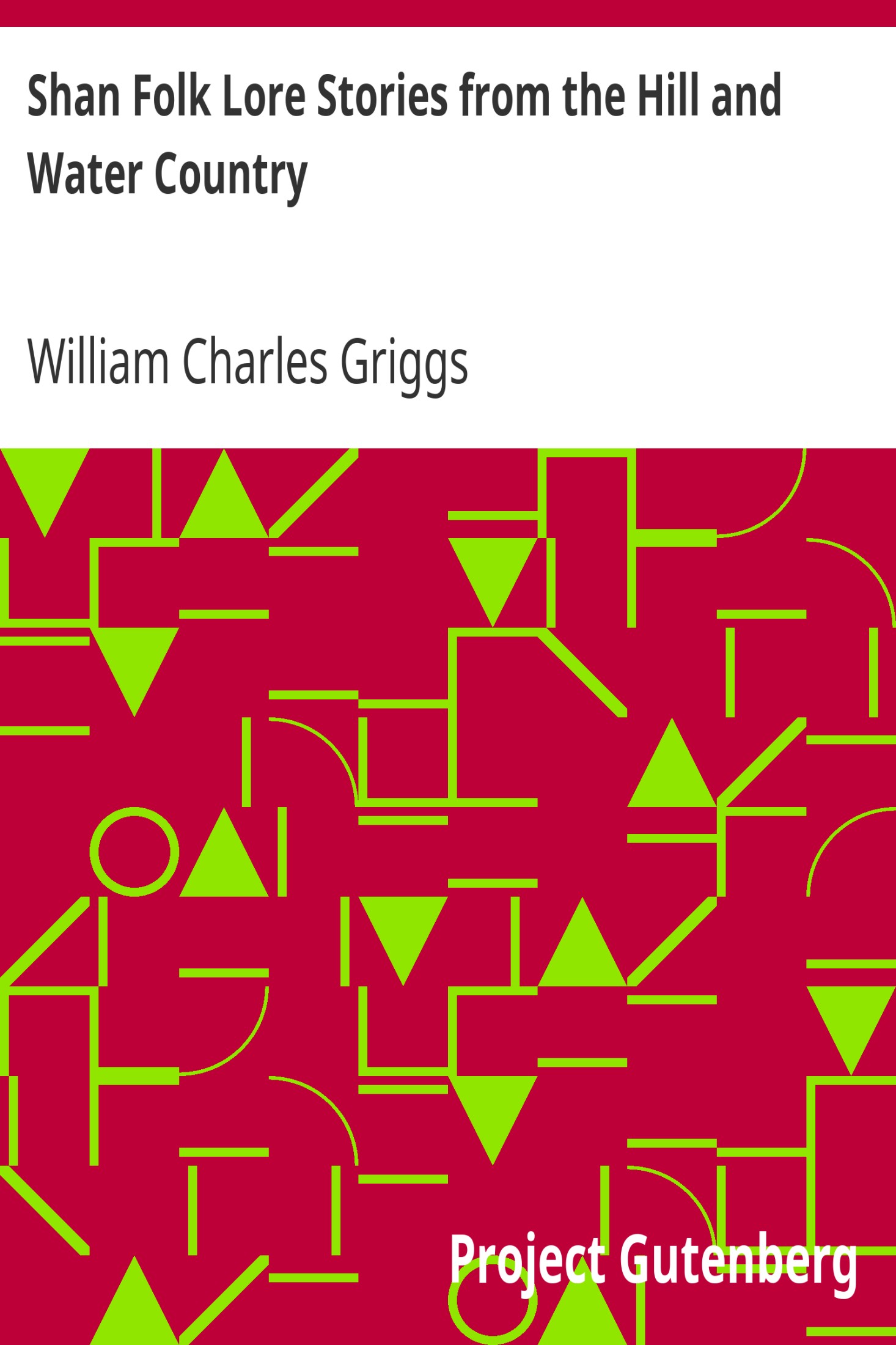 Shan Folk Lore Stories from the Hill and Water Country