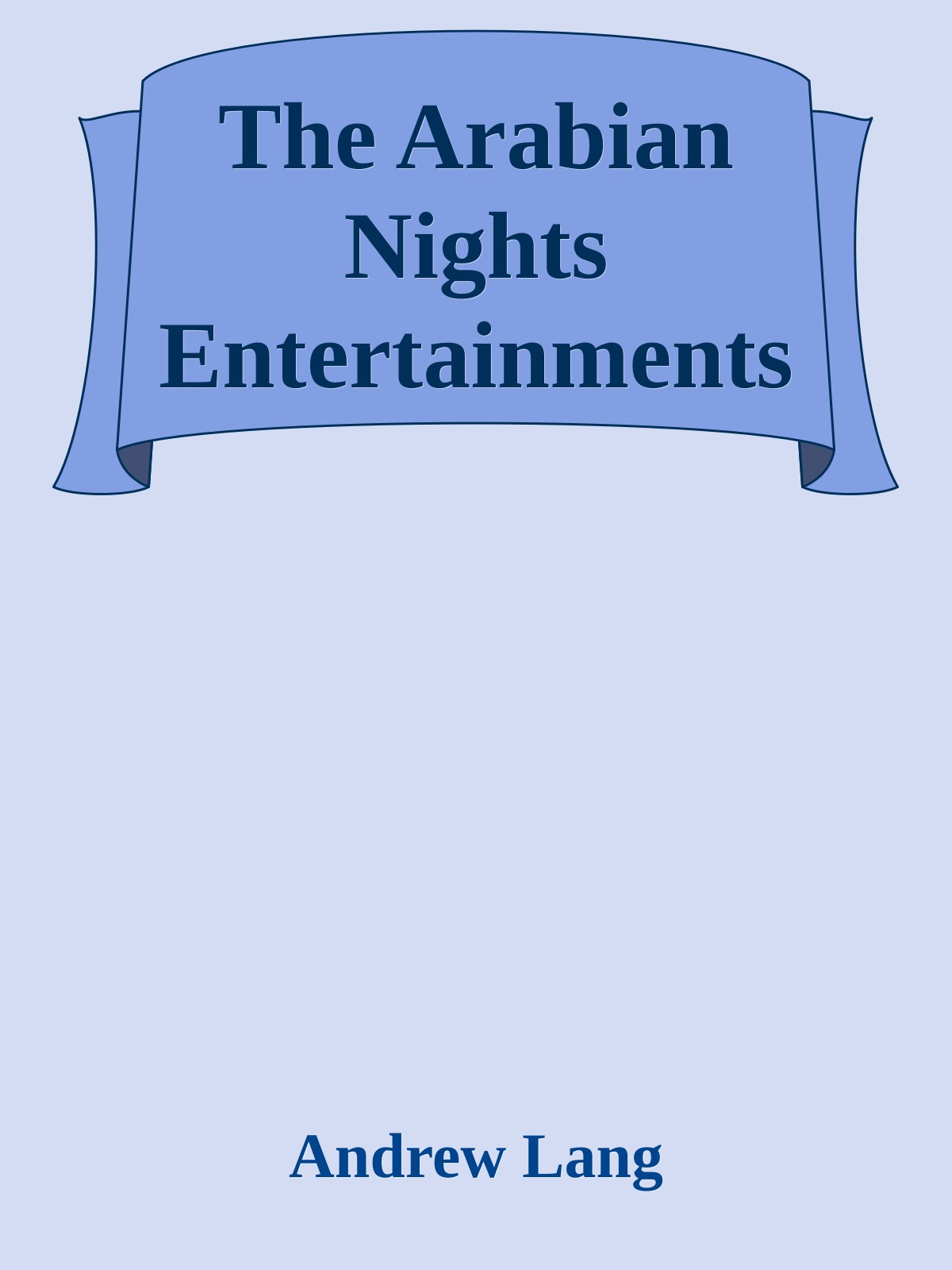 The Arabian Nights Entertainments