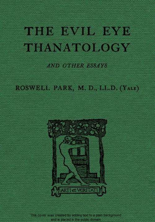 The Evil Eye, Thanatology, and Other Essays