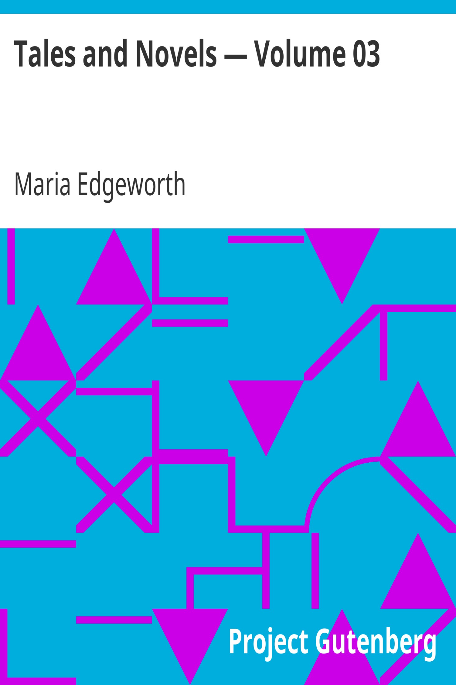 Tales and Novels — Volume 03 / Belinda