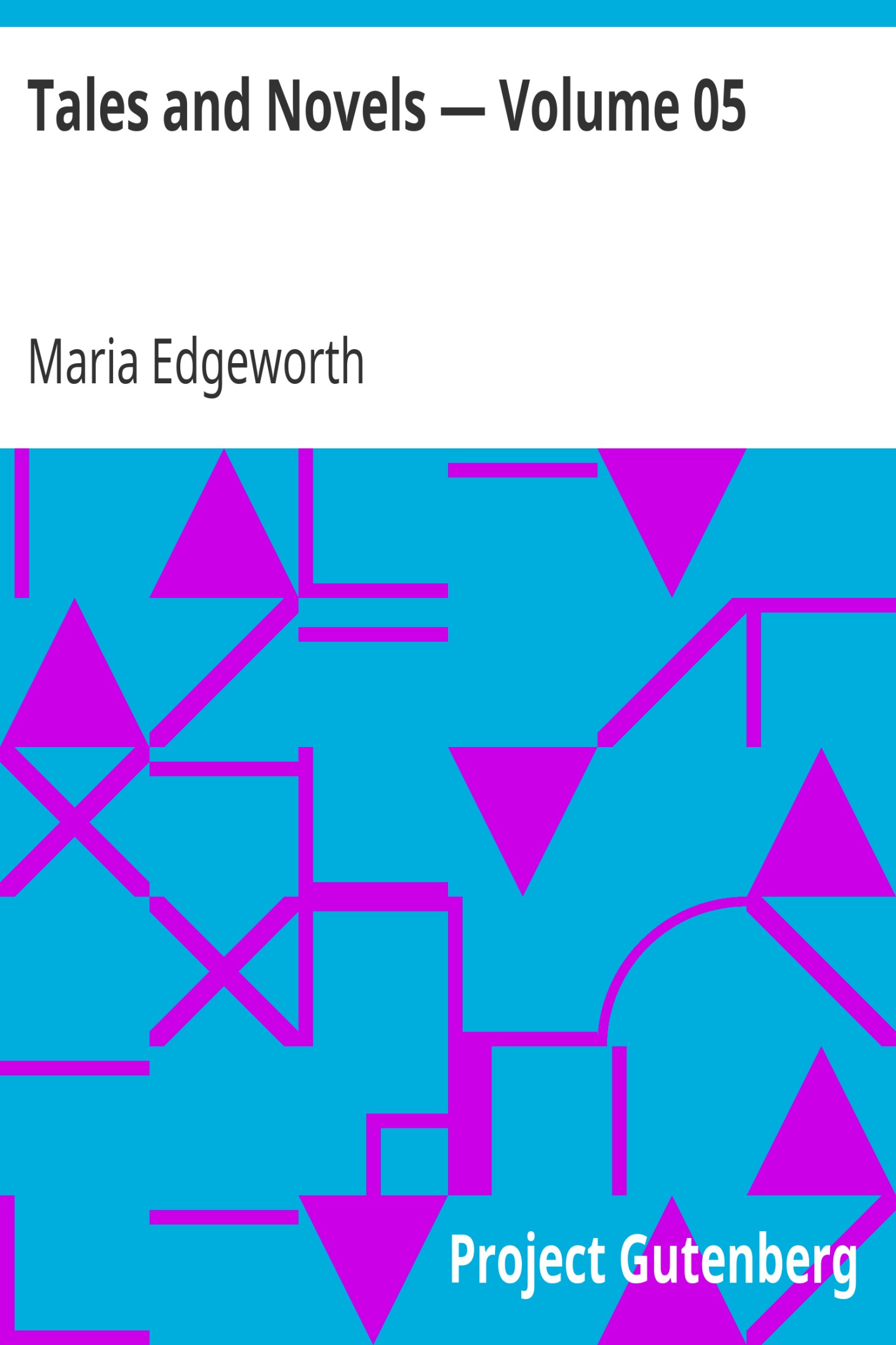 Tales and Novels — Volume 05 / Tales of a Fashionable Life