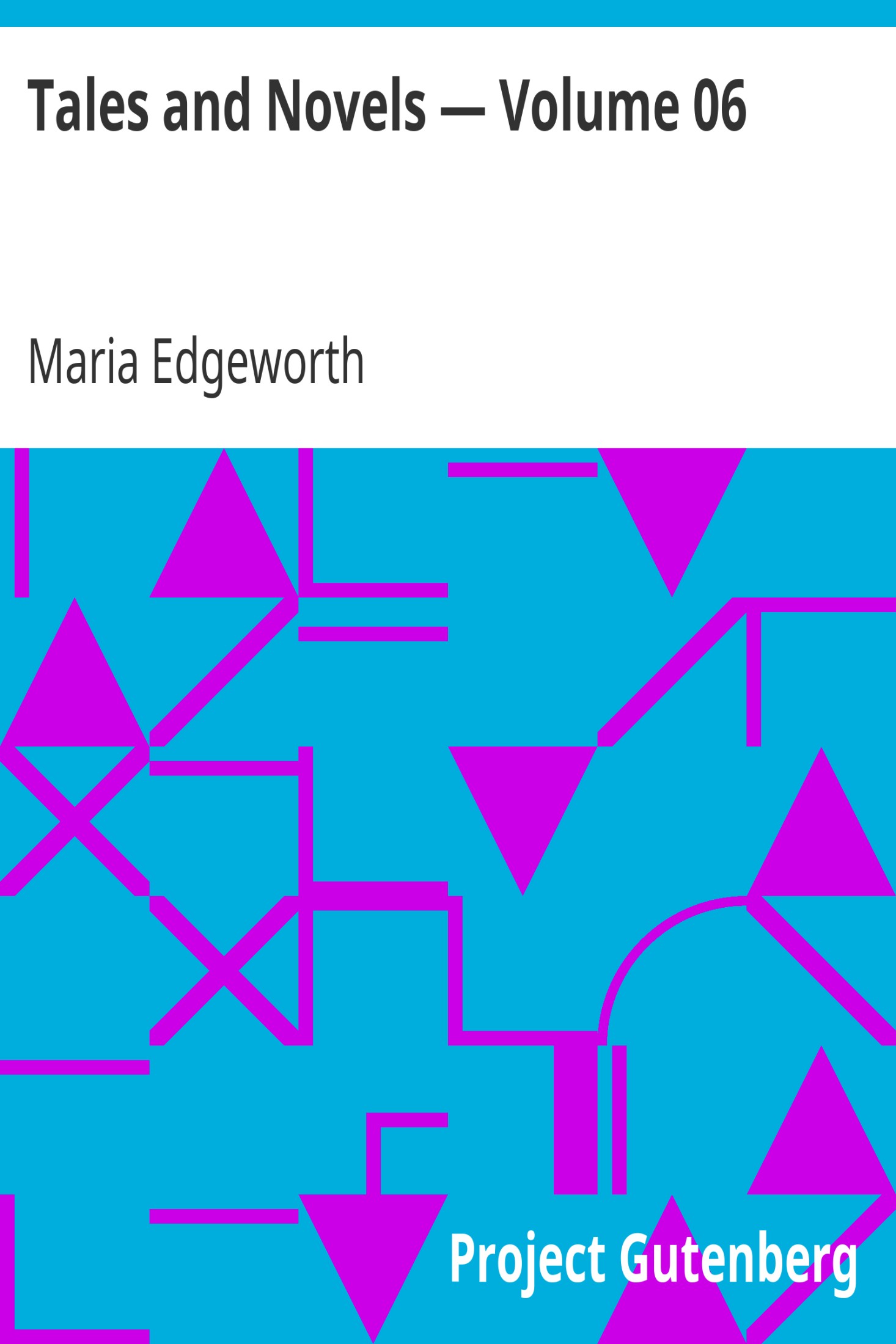 Tales and Novels — Volume 06