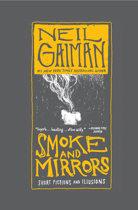 Smoke and Mirrors: Short Fictions and Illusions