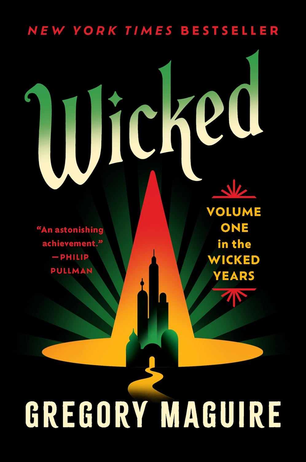 Wicked: The Life and Times of the Wicked Witch of the West